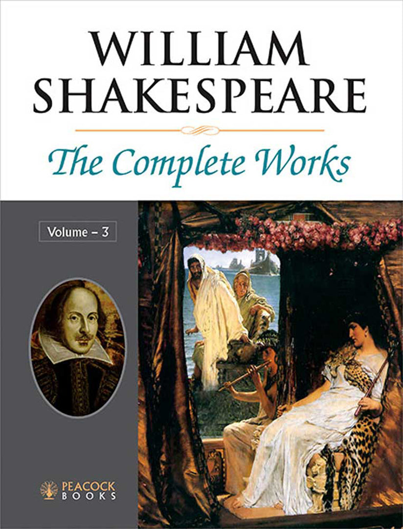 William Shakespeare The Complete Works (Vol. 3)