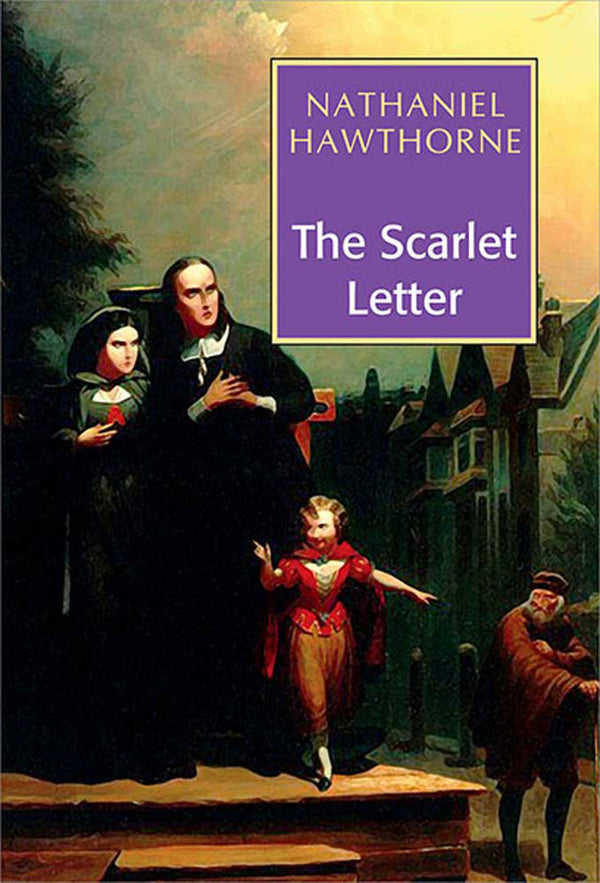 The Scarlet Letter by Nathaniel Hawthorne – Peacock Books