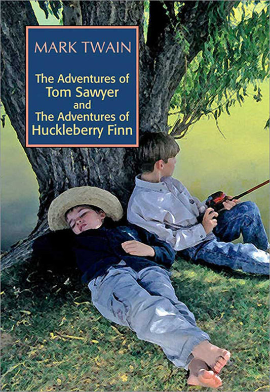 The Adventures Of Tom Sawyer And The Adventures Of Huckleberry Finn