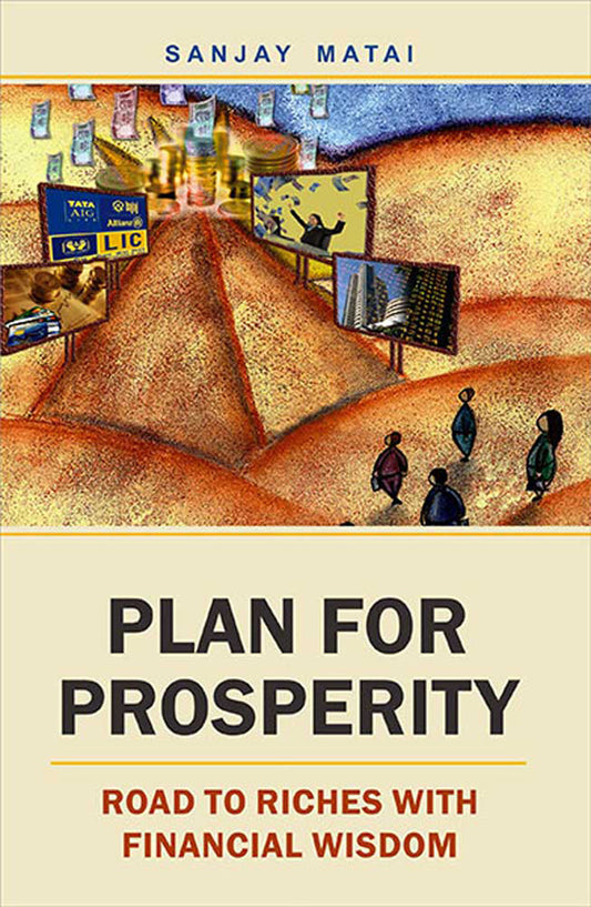 Plan For Prosperity: Road to Riches with Financial Wisdom