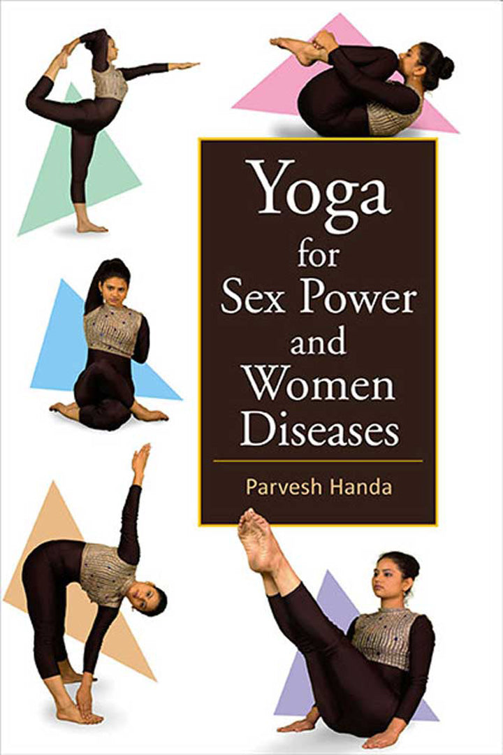 Yoga For Sex Power And Women Diseases