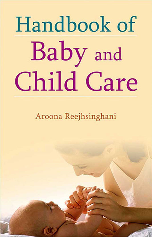 Handbook of Baby And Child Care