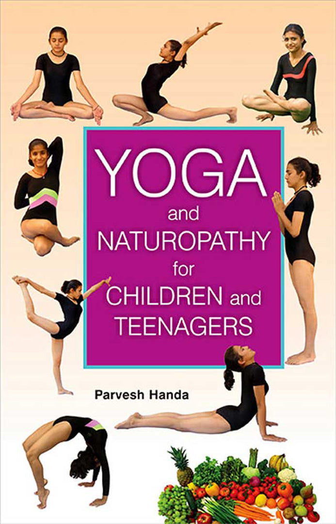 Yoga And Naturopathy For Children And Teenagers