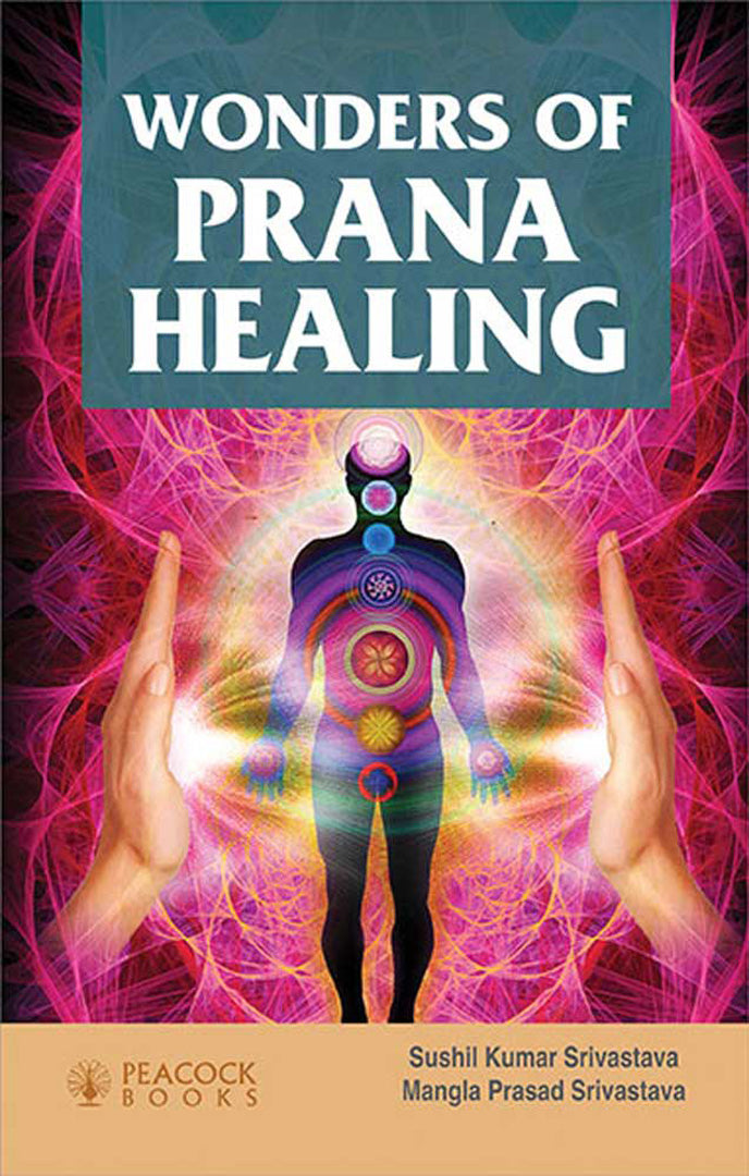 Wonders Of Prana Healing