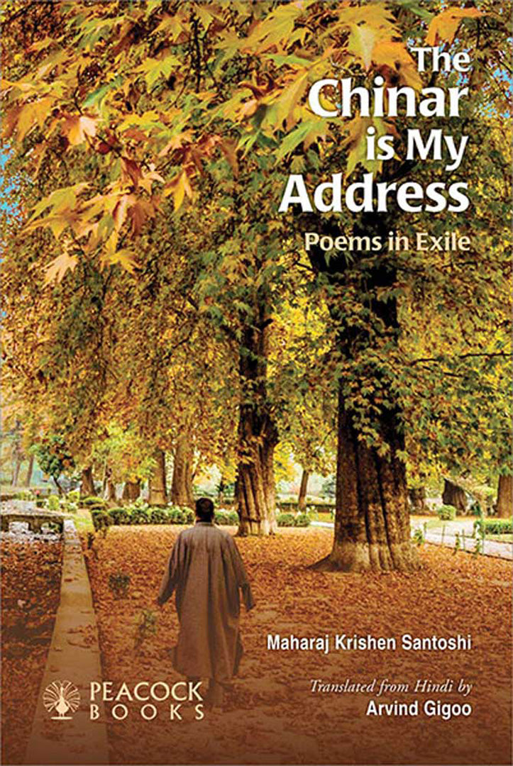 The Chinar Is My Address: Poems in Exile