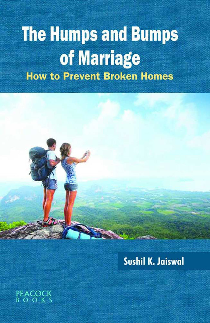 The Humps And Bumps Of Marriage: How to Prevent Broken Homes