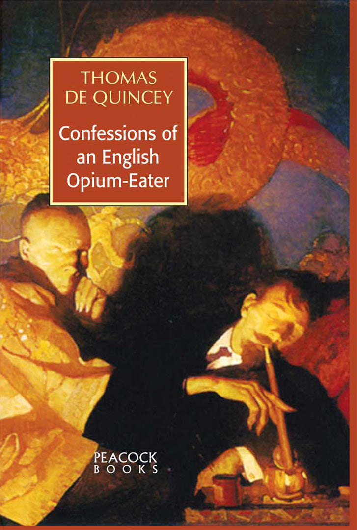 Confessions of an English Opium Eater