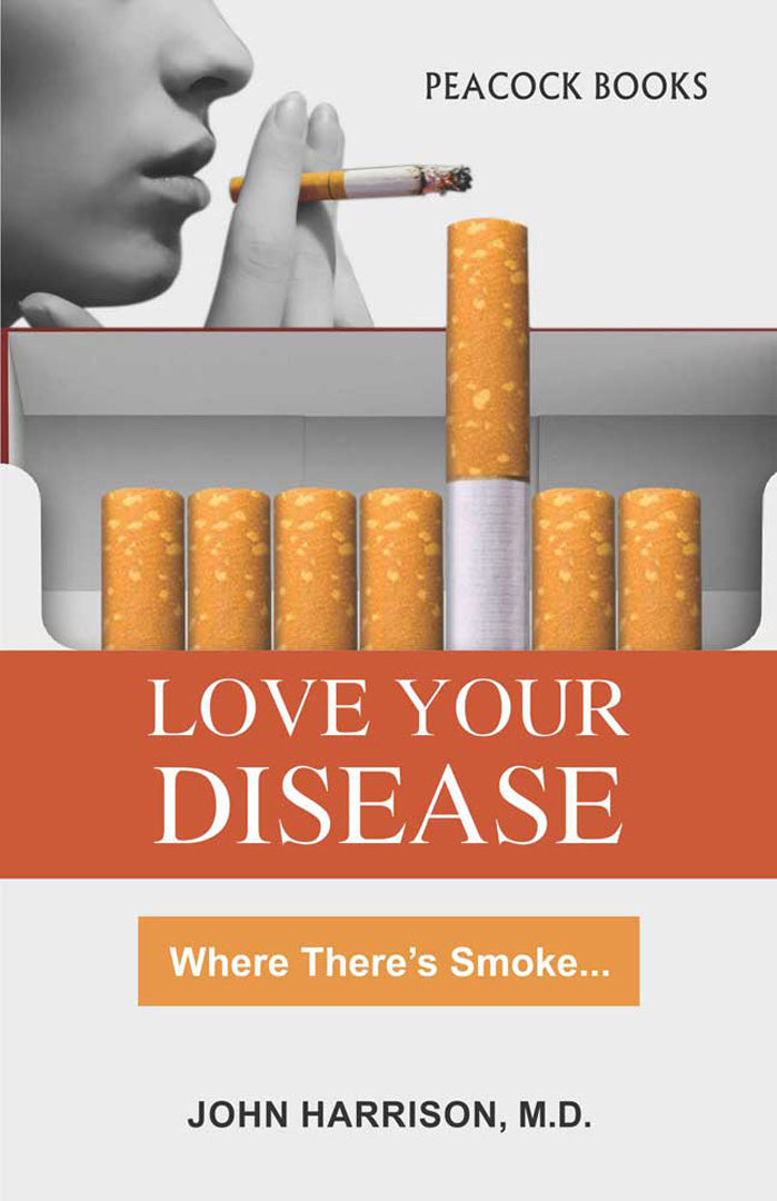 Love Your Disease: Where There’s Smoke...