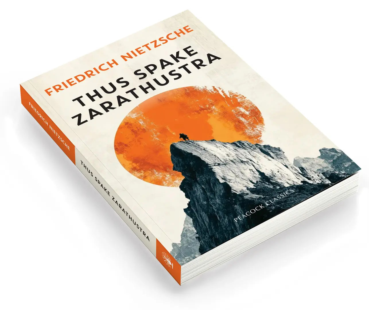 Thus Spake Zarathustra by Friedrich Nietzsche